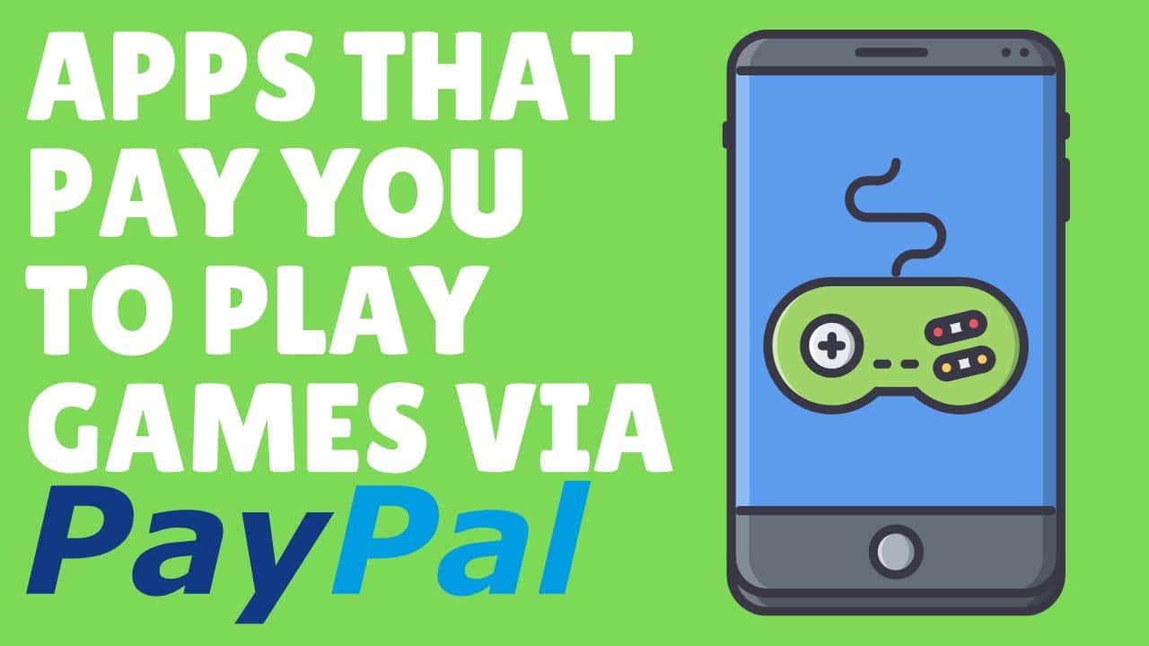 Paypal Games That Pay Real Money