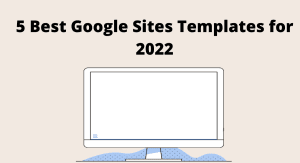 Best Google Sites