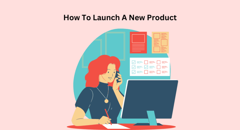 How To Launch A New Product In 2022