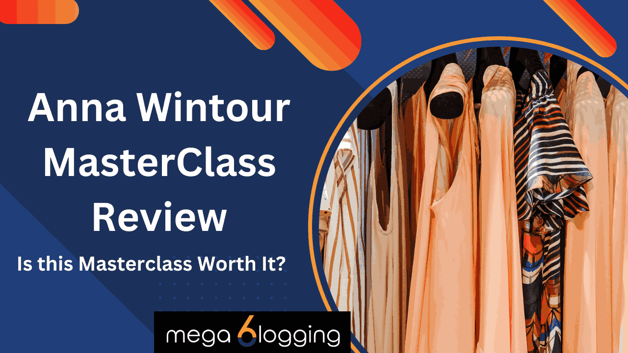 Anna Wintour MasterClass Review