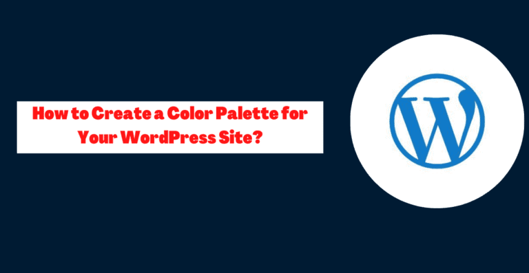 How to Create a Color Palette for Your WordPress Site