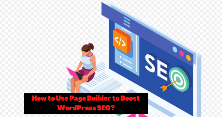 How to Use Page Builder to Boost WordPress SEO