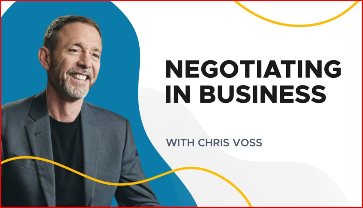 Chris Voss Negotiating In Business