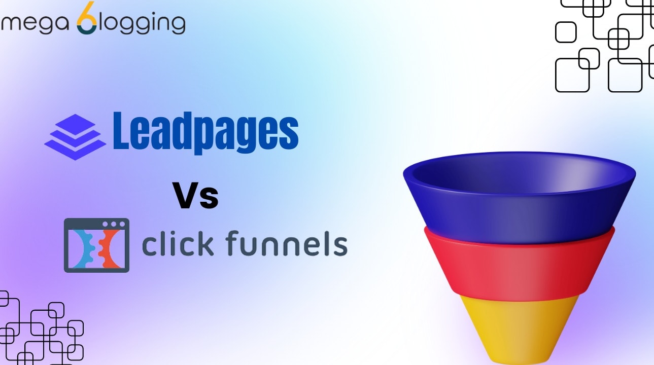 Leadpages vs ClickFunnels