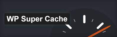 Wp SUper cache- best WordPress cache plugins