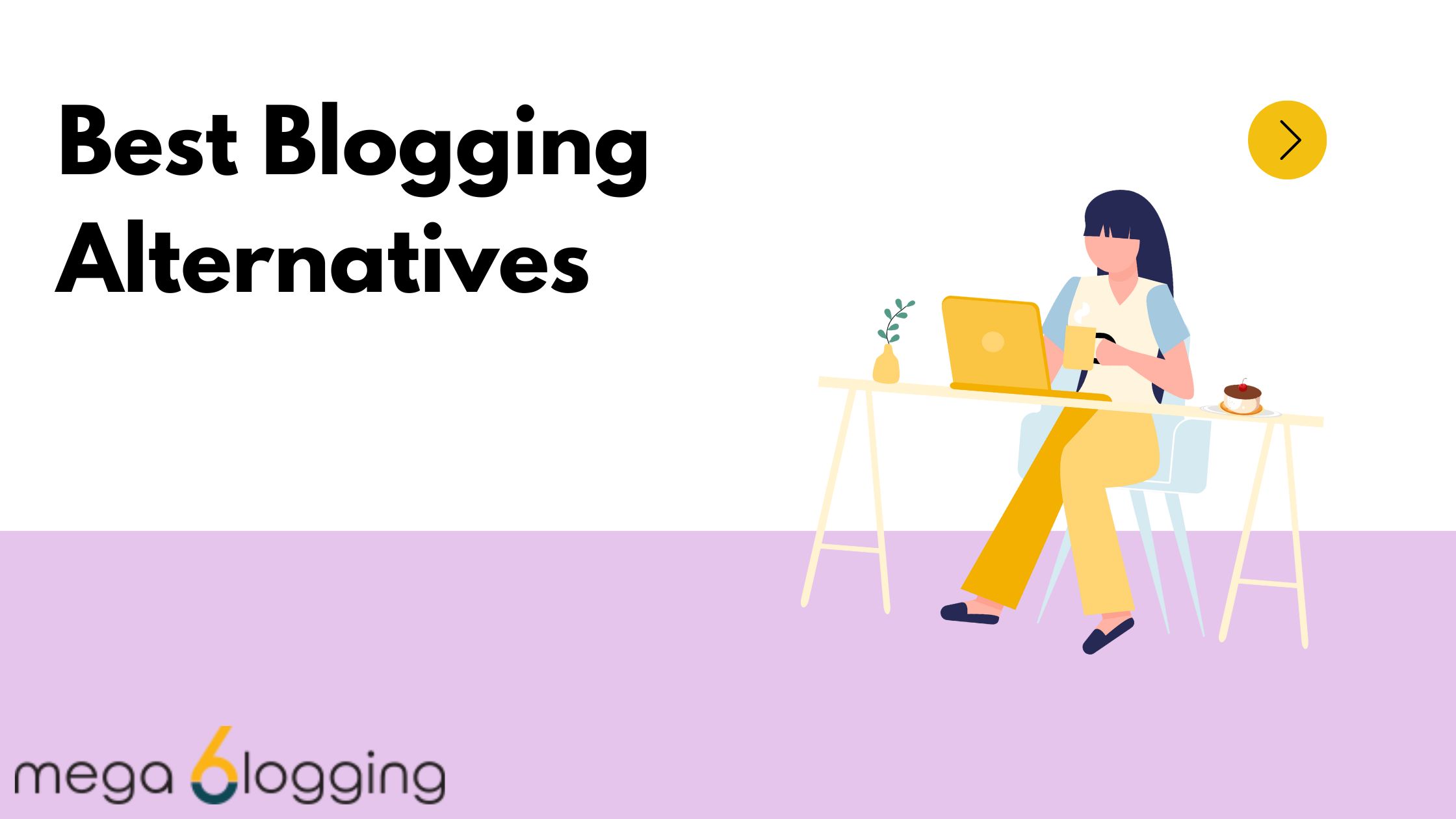 Best Blogging Alternatives