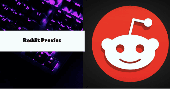 Reddit Proxies