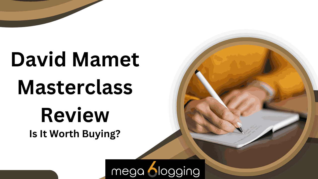 David Mamet Masterclass Review