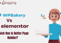 Elementor Vs WPbakery 2023: Which One Is Better Page Builder?